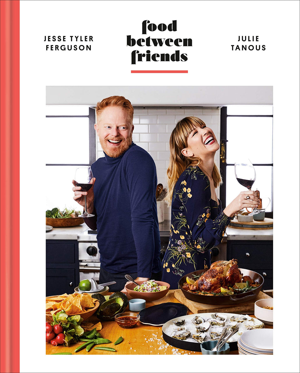 Food Between Friends: Jesse Tyler Ferguson, Julie, Tanous