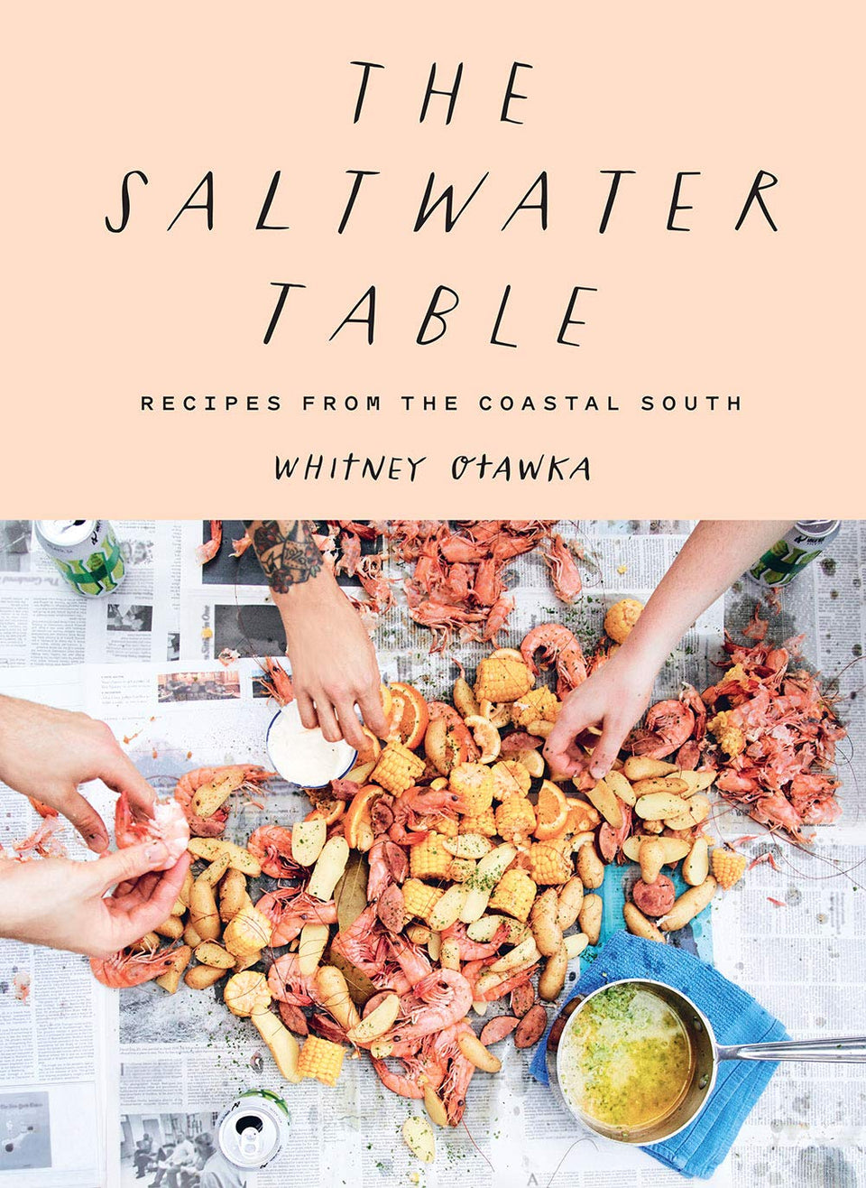 The Saltwater Table: Recipes From the Coastal South